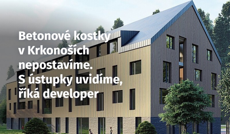 Betonové kostky v Krkonoších nepostavíme. S ústupky uvidíme, říká developer